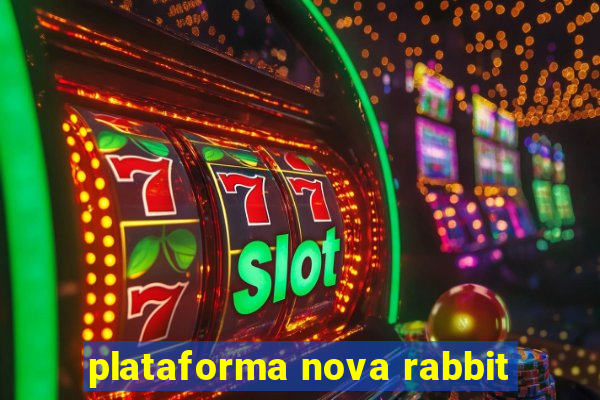 plataforma nova rabbit